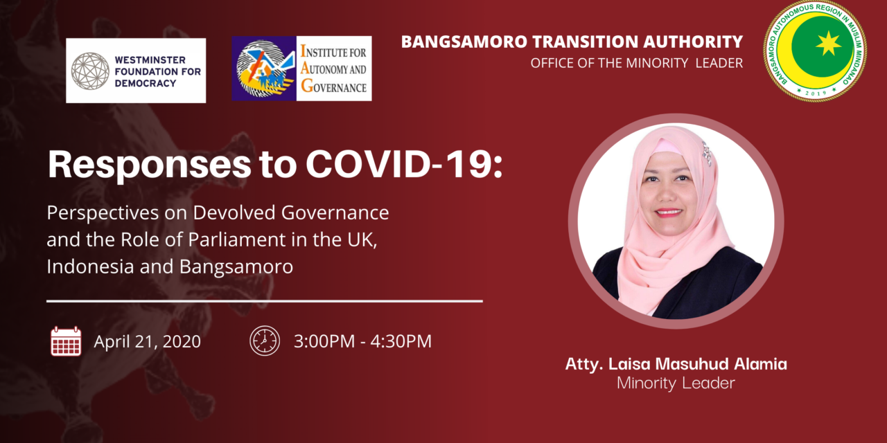 Responses to COVID – 19: Perspectives on Devolved Governance and the Role of Parliament in the UK, Indonesia and Bangsamoro