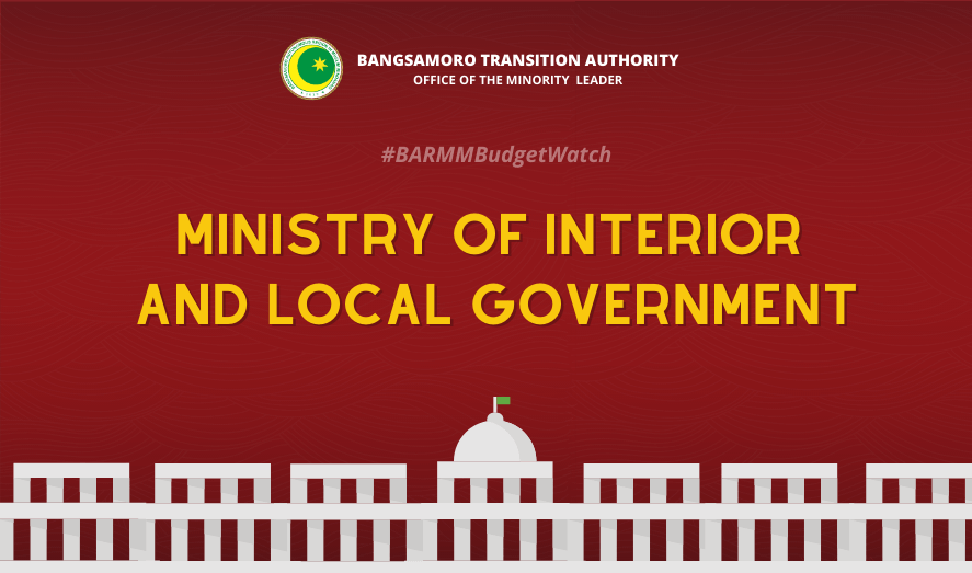 #BARMMBudgetWatch: Ministry of Interior and Local Government
