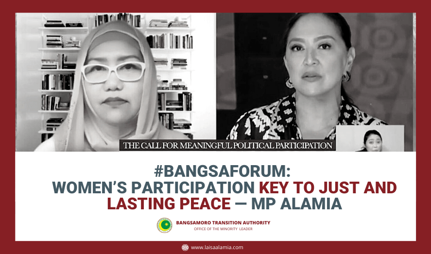 #BangsaForum: Women’s participation key to just and lasting peace — MP Alamia