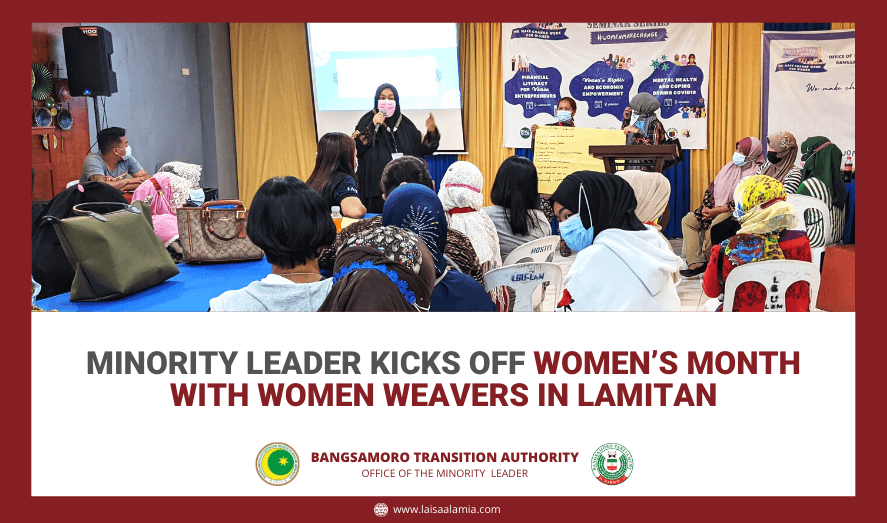 Minority leader kicks off Women’s Month with women weavers in Lamitan