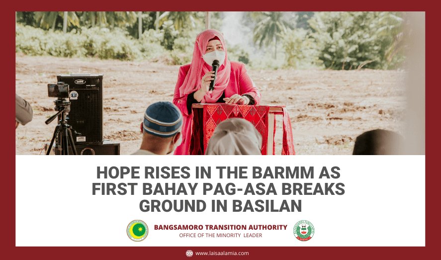 Hope rises in the BARMM as first Bahay Pag-asa breaks ground in Basilan