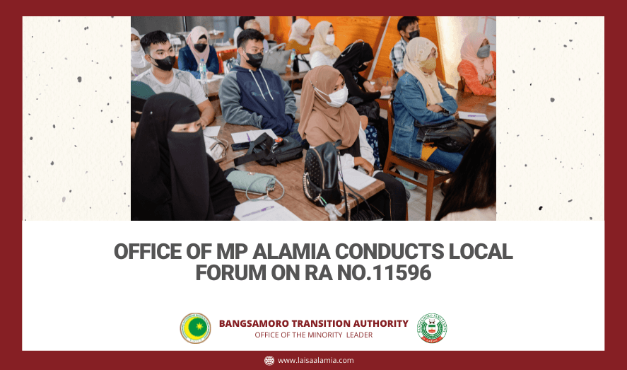 Office of MP Alamia Conducts Local Forum on RA No.11596